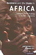 Business and the State in Africa: <br>Economic Policy-Making in the Neo-Liberal Era
