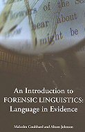 An Introduction to Forensic Linguistics: Language in Evidence