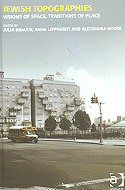 Jewish Topographies: Visions of Space, Traditions of Place