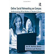 Online Social Networking on Campus: <br>Understanding What Matters in Student Culture
