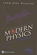 Introduction to Modern Physics: Theoretical Foundations