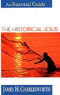 The Historical Jesus: An essential Reader
