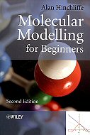 Molecular Modelling for Beginners <br>Second Edition