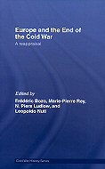 Europe and the End of the Cold War: A Reappraisal