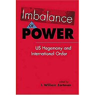 Imbalance of Power: <br>US Hegemony and International Order