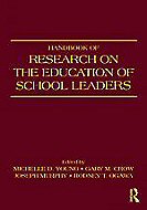 Handbook of Research on the Education of School Leaders
