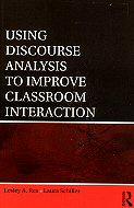 Using Discourse Analysis to Improve Classroom Interaction