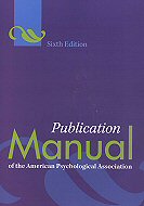 Publication manual of the American Psychological Association<br>6th edition