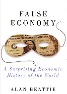 False economy : a surprising economic history of the world 