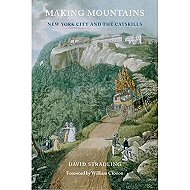 Making Mountains: New York City and the Catskills