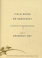 Field Notes on Democracy: Listening to Grasshoppers