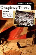 Conspiracy Theory: In Film, Television, and Politics
