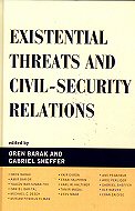 Existential threats and civil-security relations 