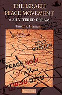 The Israeli Peace Movement: A Shattered Dream
