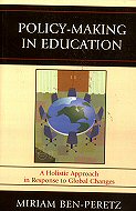 Policy-Making in Education: <br>A Holistic Approach in Response to Global Changes 