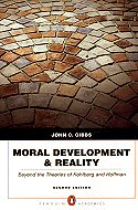 Moral Development & Reality:<br> Beyond the Theories of Kohlberg and Hoffman  - 2nd Edition