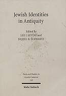 Jewish Identities in Antiquity (Texts and Studies in Ancient Judaism, 130)