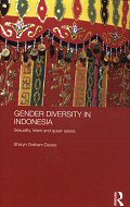 Gender Diversity in Indonesia: Sexuality, Islam and queer  selves