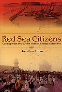 Red Sea Citizens: Cosmopolitan Society and Cultural Change in Massawa 