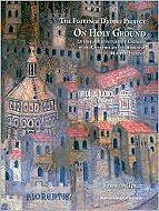 On Holy Ground: Liturgy, Architecture and Urbanism in the Cathedral and the Streets of  Medieval Florence