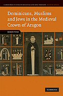 Dominicans, Muslims and Jews in the medieval Crown of Aragon