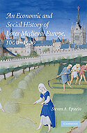 An Economic and Social History of Later Medieval Europe, 1000-1500