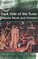 Dark Side of the Tune: Popular Music and Violence