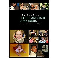 Handbook of Children Language Disorders