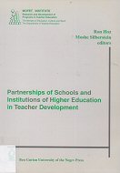 Partnerships of Schools and Institutions of Higher Education in Teacher Development