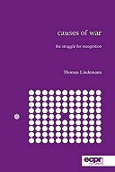 Causes of War: The Struggle for Recognition