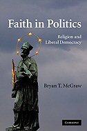 Faith in Politics: Religion and Liberal Democracy