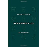 Hermeneutics: An Introduction