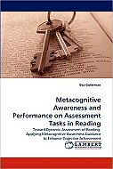 Metacognitive Awareness and<br> Performance on Assessment Tasks in Reading
