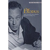 Our Exodus: Leon Uris and<br> the Americanization of Israel's Founding Story 