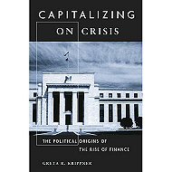 Capitalizing on crisis :<br>The political origins of the rise of finance 