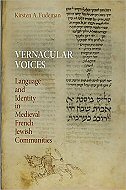 Vernacular Voices: Language and Identity in Medieval French Jewish Communities