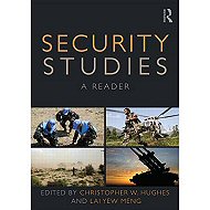 Security Studies: A Reader