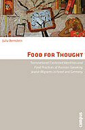 Food for thought : <br> transnational contested identities and food practices of Russian-speaking Jewish migrants in Israel and Germany 