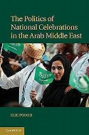 The Politics of Celebrations in the Arab Middle East  