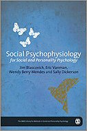 Social Psychophysiology for Social and Personality Psychology