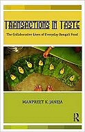 Transactions in Taste: The Collaborative Lives of Everyday Bengali Food