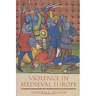 Violence in Medieval Europe 