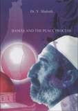 Hamas and the Peace Process: <br>To What Extent does Hamas Act to Undermine Reconciliation?