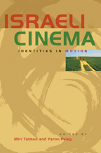 Israeli Cinema: Identities in Motion