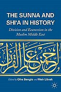 The Sunna and Shi'a in history :<br>Division and Ecumenism in the Muslim Middle East 