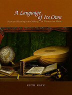 A Language of Its Own:<br> Sense and Meaning in the making of Western Art Music