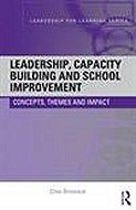 Leadership, Capacity Building and School Improvement:<br>