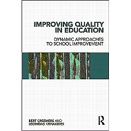 Improving Quality in Education:<br> Dynamic Approaches to School Improvement