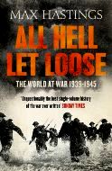 All Hell Let Loose: The World at War 1949-1945