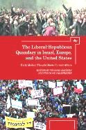 The Liberal-Republican Quandary in Israel, Europe and the United States 